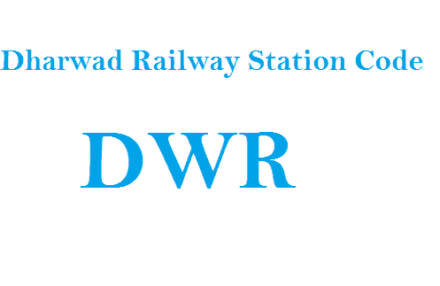 Dharwad-Railway Station Code DWR